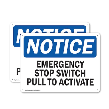 Signmission Emergency Stop Switch Pull To Activate, 14 in W x Rectangle, Aluminum OS-2PACK-NS-A-1014-L-11923